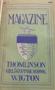 Thomlinson Girls’ Grammar School Magazine, 1931 Courtesy of Cumbria Archive Service, Archive ref: DEC 4/40 