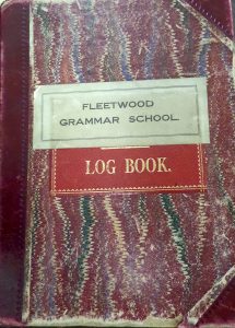 Fleetwood Grammar School Logbook Courtesy of Lancashire Archives, Archive ref: SMFL 1/1 